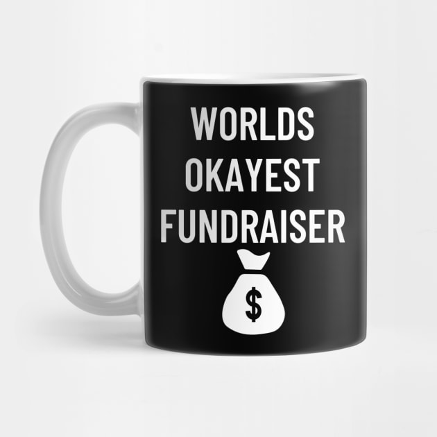 World okayest fundraiser by Word and Saying